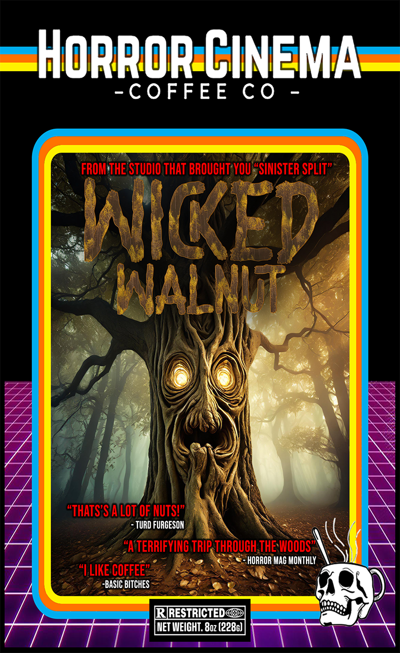 Wicked Walnut